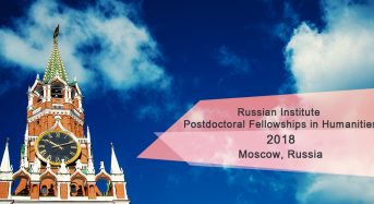 MPSU Postdoctoral Fellowships in Humanities at Russian Institute for Advanced Study in Russia, 2018