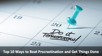 Top 10 Ways to Beat Procrastination and Get Things Done