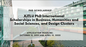 XJTLU PhD international awards in Business, Humanities and Social Sciences, and Design Clusters