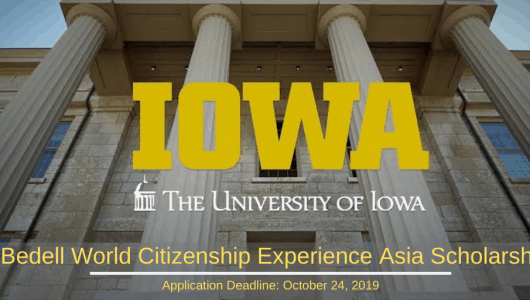 Bedell World Citizenship Experience Asia Scholarship at University of Iowa, USA