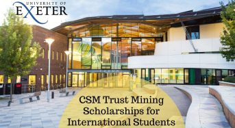 CSM Trust Mining Scholarships for International Students at University of Exeter in UK, 2020