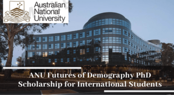 ANU Futures of Demography PhD funding for International Students in Australia,2020