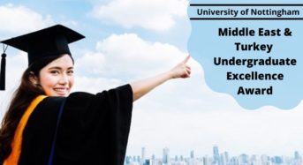 Middle East and Turkey UndergraduateExcellence Award at University of Nottingham, UK