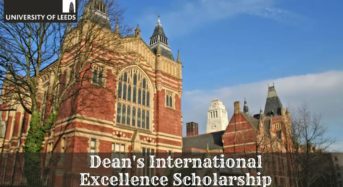 Dean’s International Excellence Scholarship at University of Leeds in UK, 2020