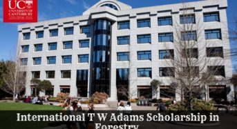 International T W Adams Scholarship in Forestry at University of Canterbury in New Zealand, 2020