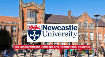 Newcastle University MA funding for Domestic and International Students in the UK