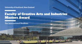 University of Auckland Faculty of Creative Arts and Industries International Student Masters Award