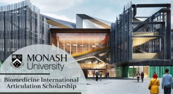 Biomedicine International Articulation Scholarship at Monash University in Australia, 2020