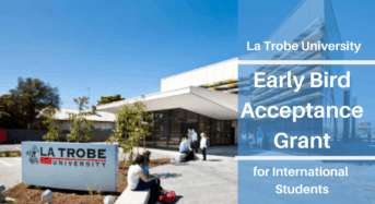 Early Bird Acceptance Grant for International Students at La Trobe University, Australia