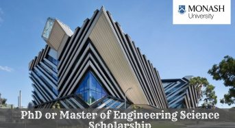 Monash University PhD or Master of Engineering Science Scholarship in Australia, 2020