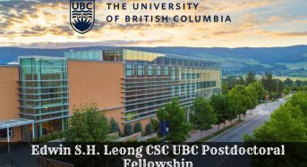 Edwin S.H. Leong CSC UBC Postdoctoral Fellowship for Chinese Students in Canada, 2020