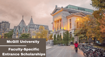 Faculty-SpecificEntrance Scholarships at McGill University, Canada