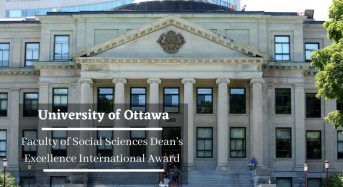 University of Ottawa Faculty of Social Sciences Dean’s Excellence International Award in Canada