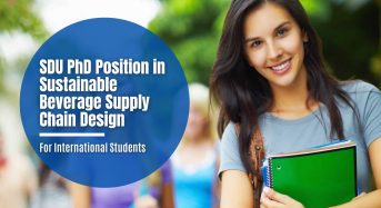 SDU PhD Position in Sustainable Beverage Supply Chain Design for International Students, Denmark