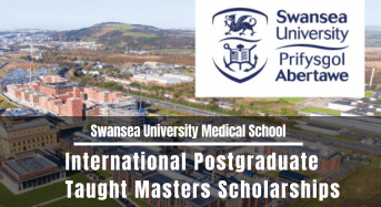 Swansea University Medical School International Postgraduate Taught masters programmes in UK