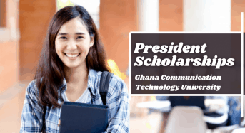 President Scholarships at Ghana Communication Technology University
