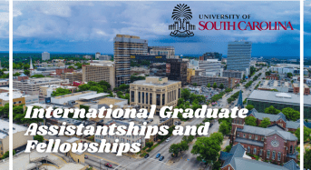 International Graduate Assistantships and Fellowships at University of South Carolina, USA