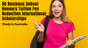 UQ Business School Honours Tuition Fee Reduction international awards, Australia