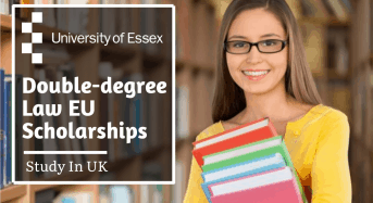University of Essex Double- degree Law EU Scholarships in UK