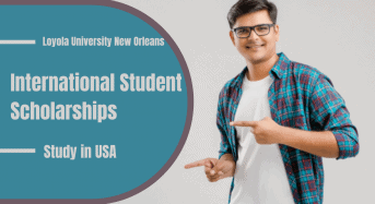 International Student Scholarships at Loyola University New Orleans, USA