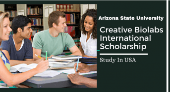 Creative Biolabs International Scholarship at Arizona State University, USA