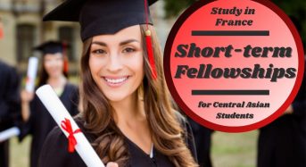 Short- term Fellowships for Central Asian Students in France