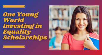 One Young World Investing in Equality Scholarships, 2022