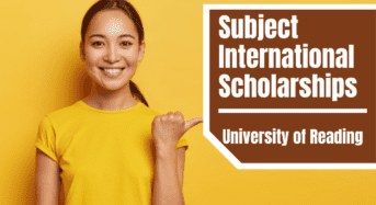 Subject International Scholarships at University of Reading, UK